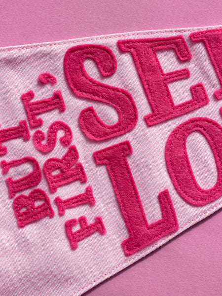 'But First, Self Love' Canvas Pennant Flag