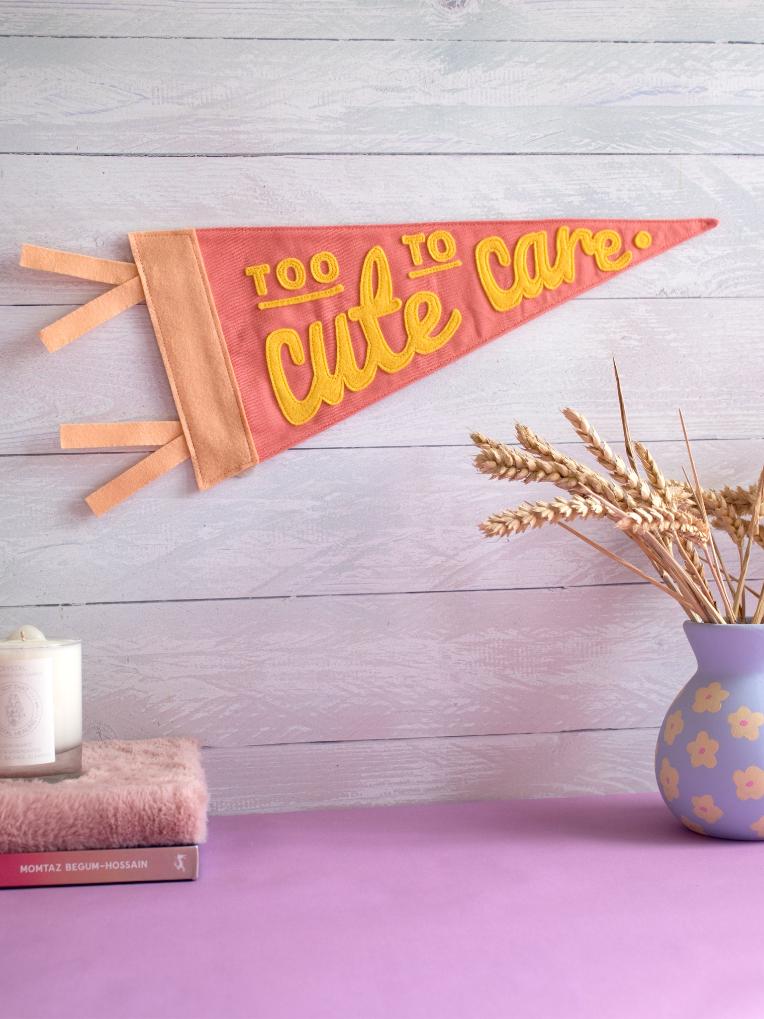 'Too Cute To Care' Canvas Pennant Flag