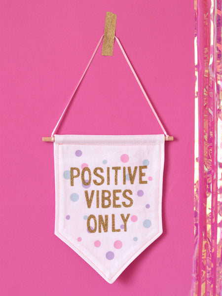 positive vibes only wall banner