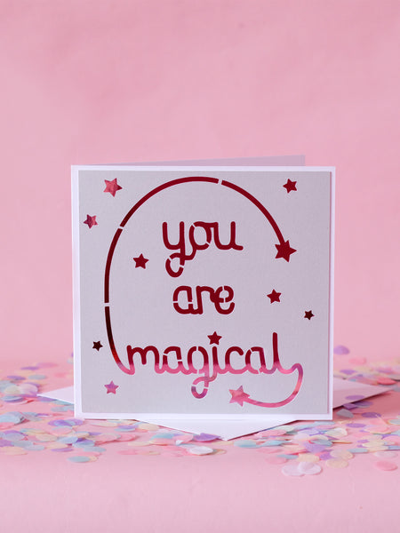 you are magical papercut greeting card